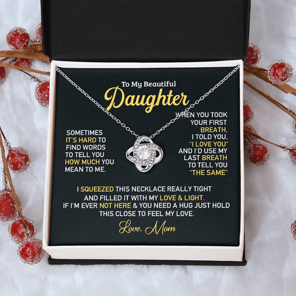 To My Beautiful Daughter - Love Knot Necklace Almost Sold Out Love Knot Necklace