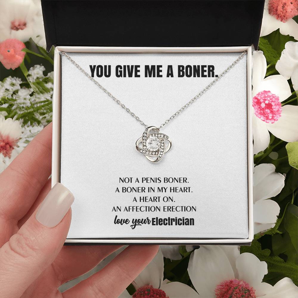 You Give Me A Heart Boner An Affection Erection Love Knot Necklace Funny & Sarcastic Love For Her Love Knot Necklace