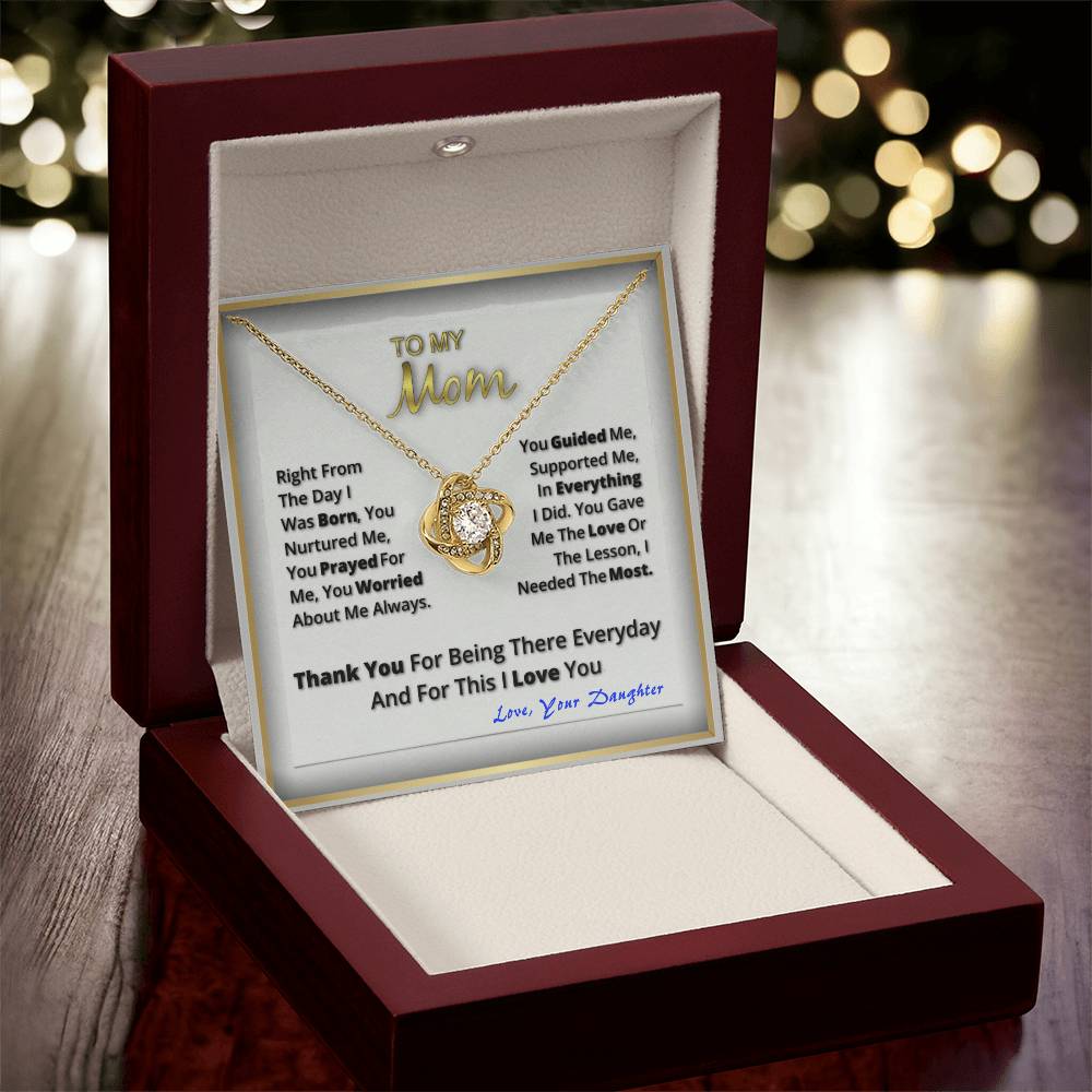 To My Beautiful Mom. Love Your Daughter Love Knot Necklace