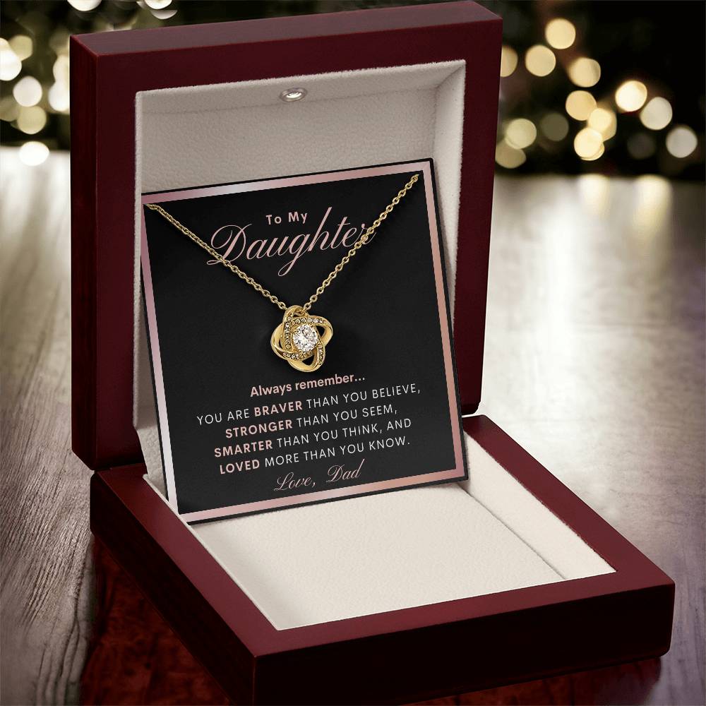 To My Daughter Daughter Gift From Dad Daughter Graduation Gift Daughter Birthday Gift Daughter Necklace Gift From Dad Jewelry Love Knot Necklace