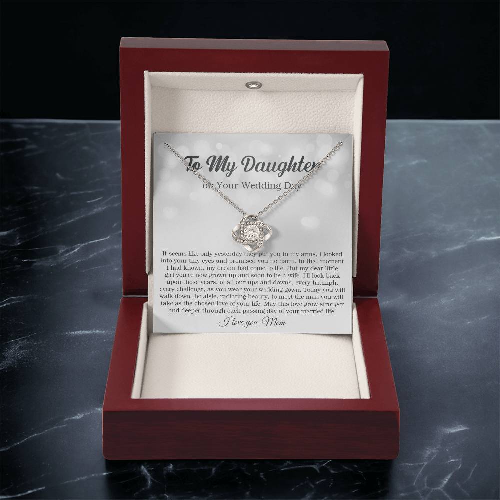 To My Daughter On Your Wedding Day Bride Gift From Mom Sentimental Gift From Mom Of The Bride Love Knot Necklace