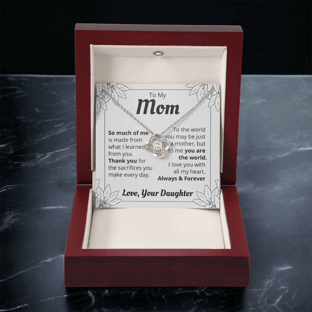 To My Mom - So Much Of Me -The Love Knot Necklace Love Knot Necklace