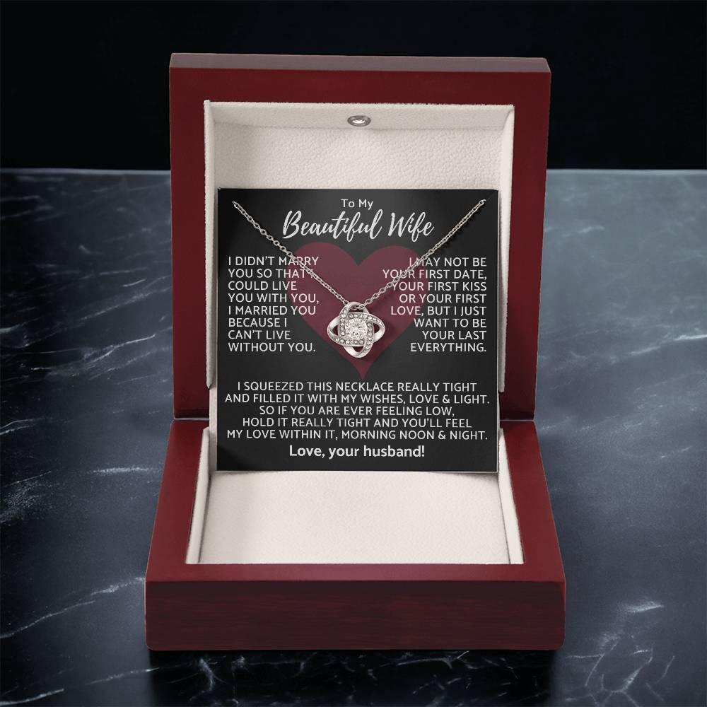 Premium Gift For Wife I Can't Live Without You Necklace Love Knot Necklace