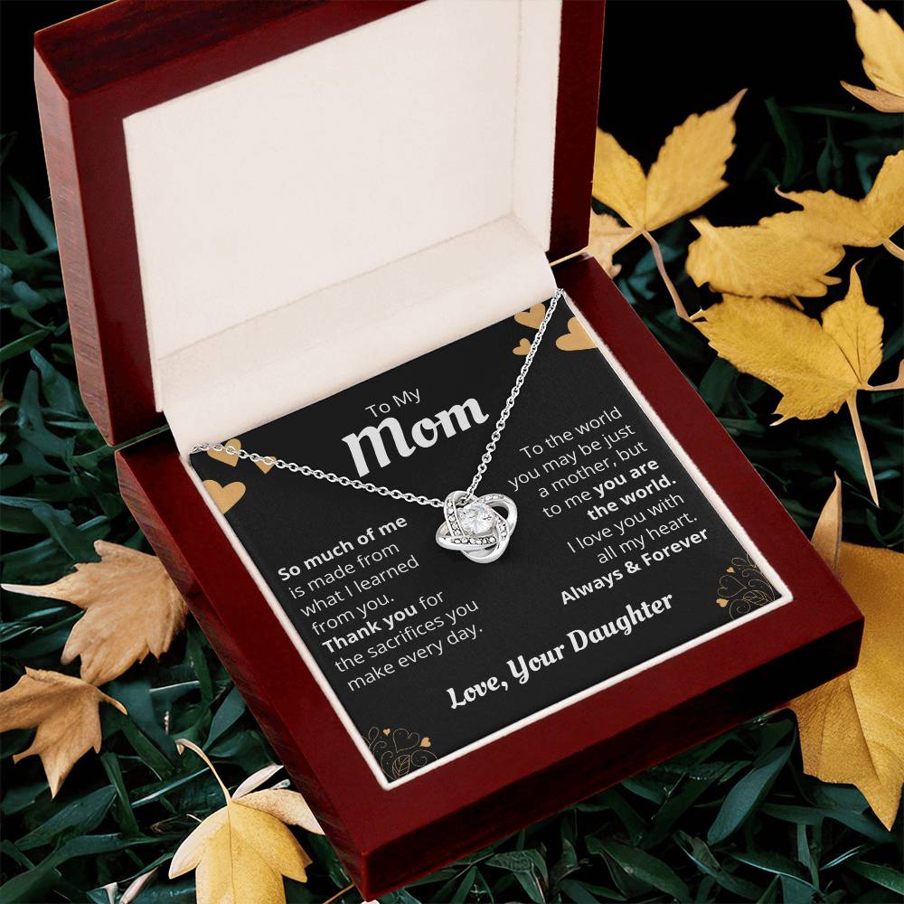 Mom - So Much Of Me - The Love Knot Necklace 1 Love Knot Necklace