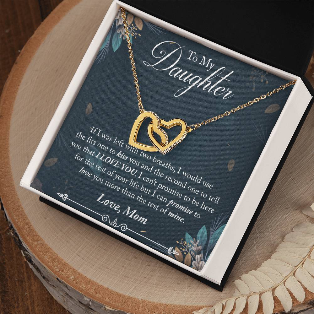 To My Daughter - I Promise To Love You For The Rest Of My Life Interlocking Hearts Necklace