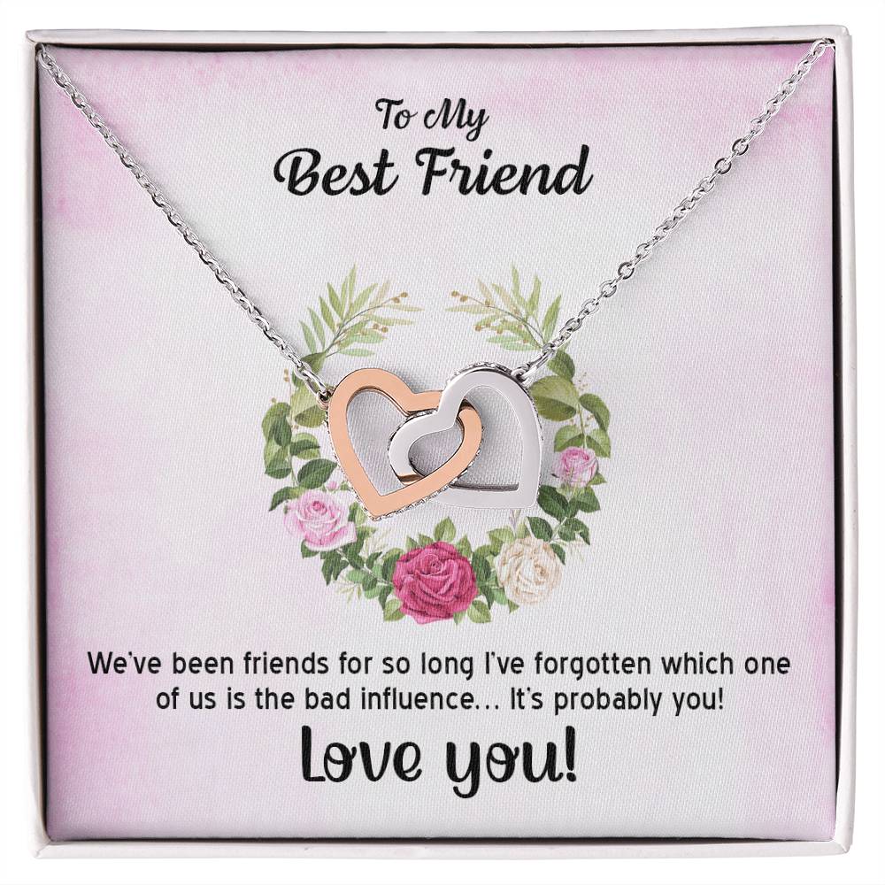 Interlocking Hearts Necklace To My Best Friend We'Ve Been Friends For So Long