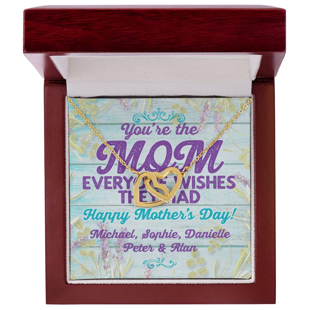 Customizable Your The Mom Everyone Wishes They Had Interlocking Hearts Necklace