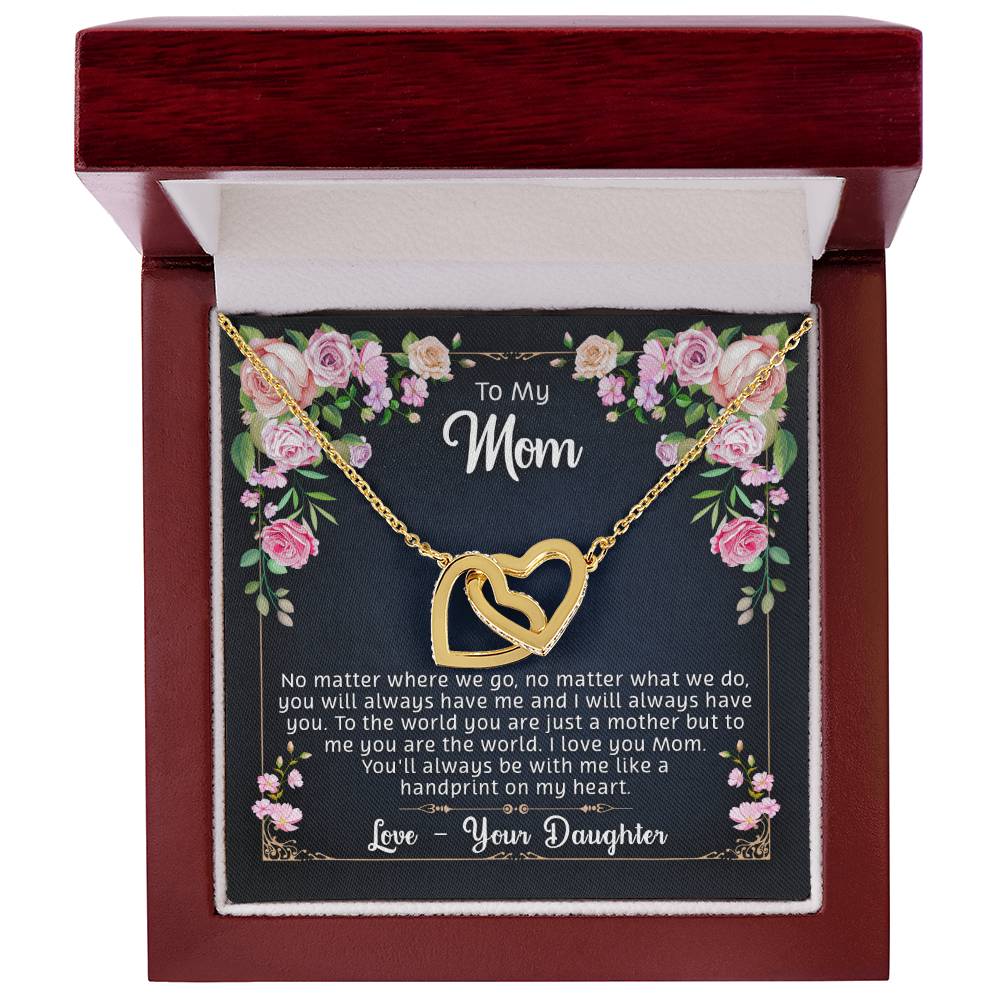 To My Mom - You Are My World - Necklace Interlocking Hearts Necklace