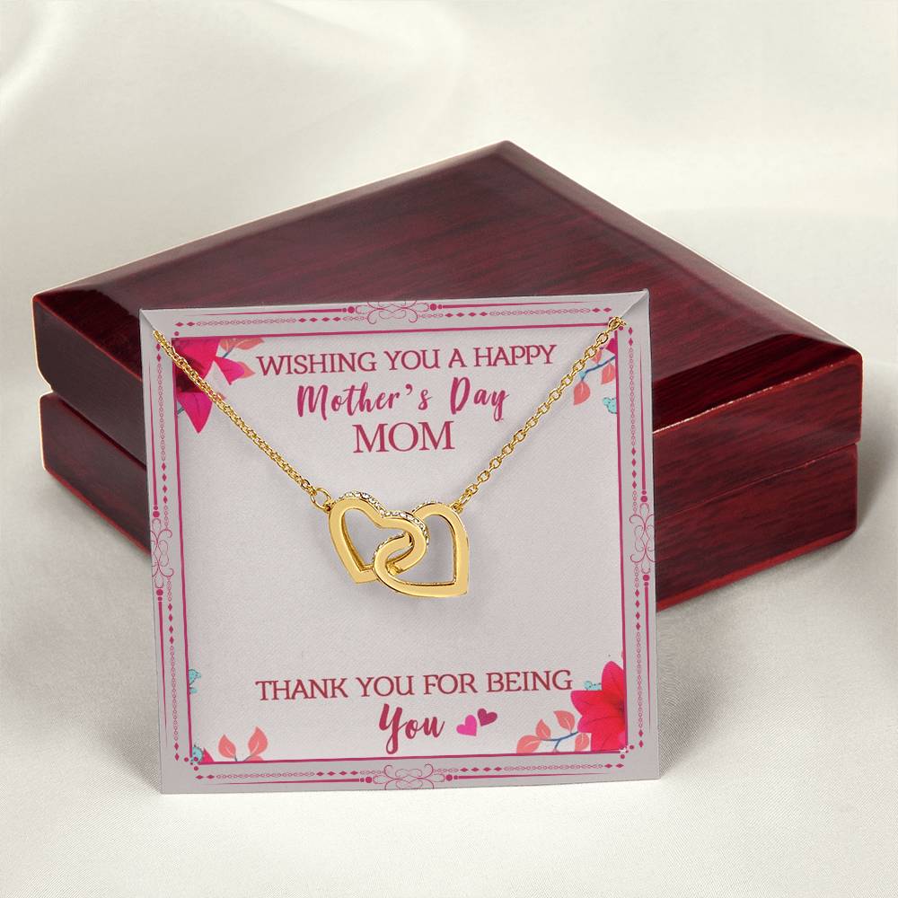 Wishing You A Happy Mother'S Day Mom Thank You For Being You Interlocking Hearts Necklace