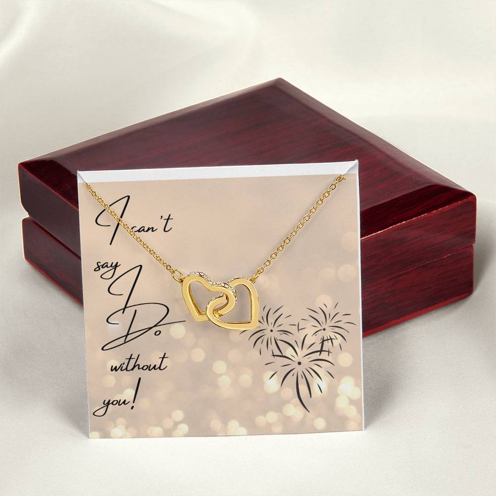 I Can'T Say I Do Without You Heart Necklace Interlocking Hearts Necklace