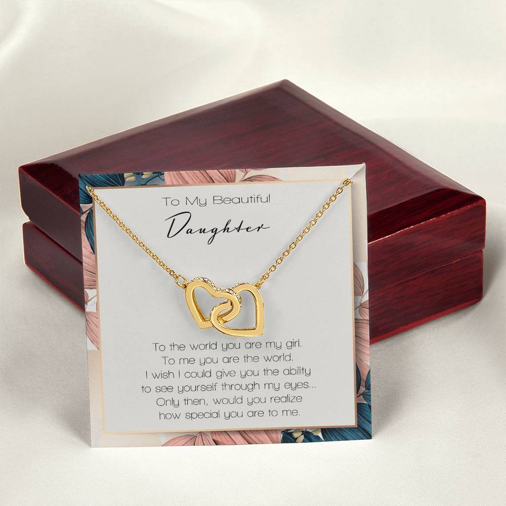 To My Beautiful Daughter To The World You Are My Girl Interlocking Hearts Necklace