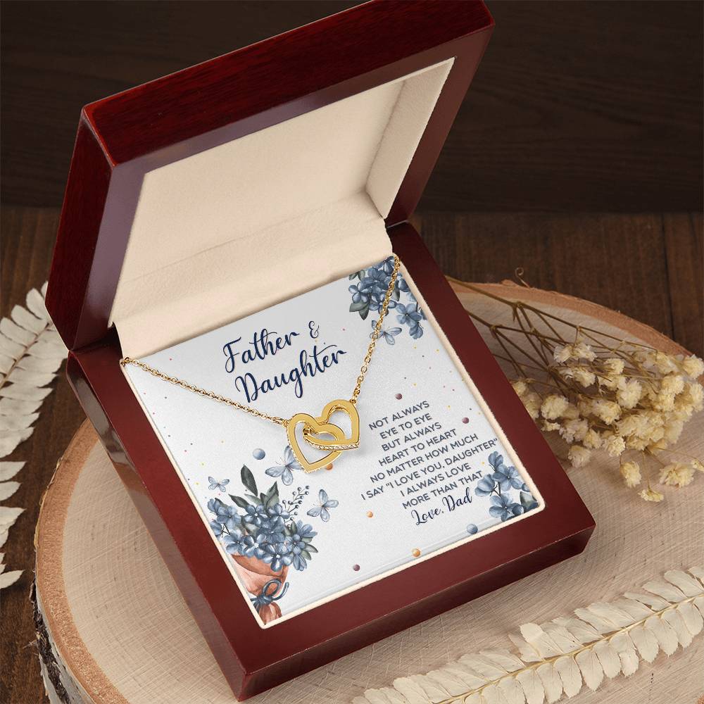 Interlocking Hearts Father And Daughter Not Always Eye To Eye But Always Heart To Heart Interlocking Hearts Necklace