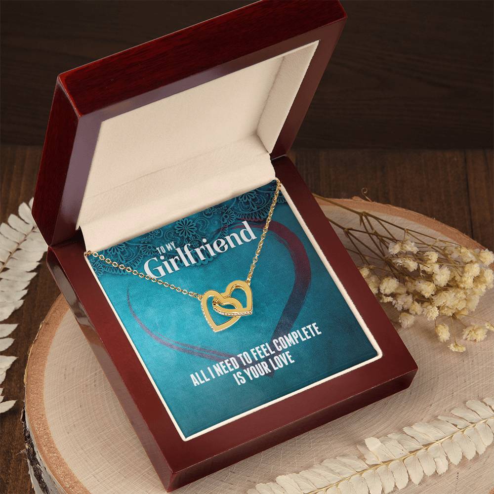 All I Need To Feel Complete Is Your Love - Interlocking Hearts For Girlfriend Interlocking Hearts Necklace
