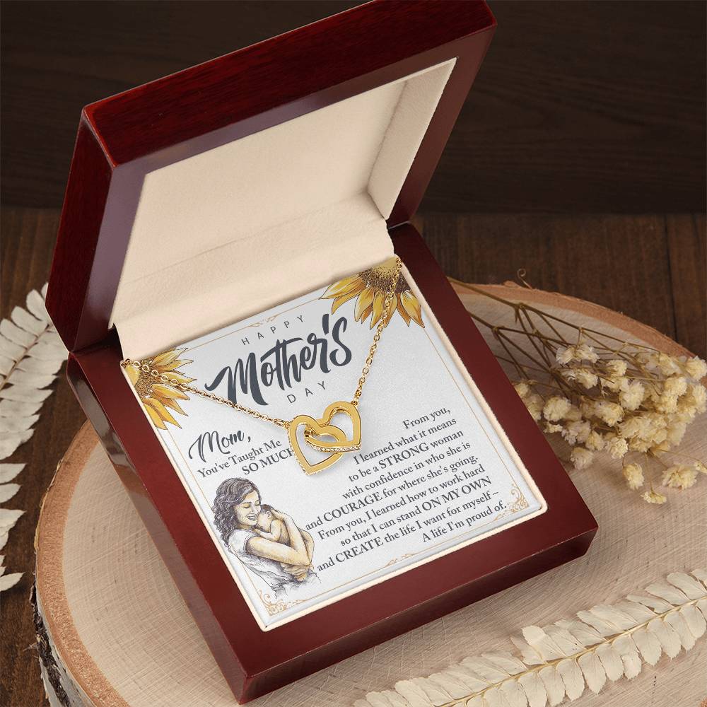 Mom You'Ve Taught Me So Much - Interlocking Heart Interlocking Hearts Necklace