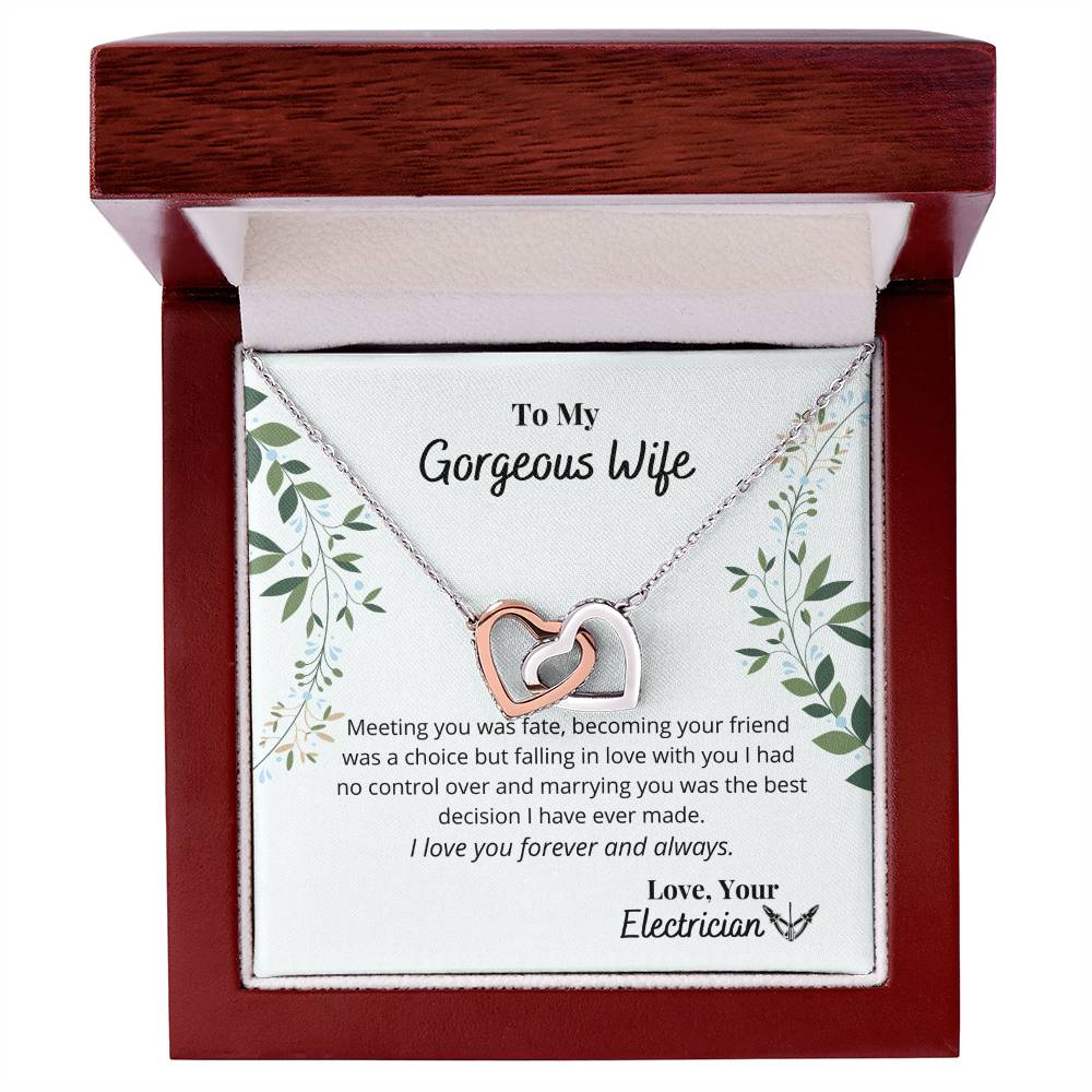 To My Gorgeous Wife - From Electrician - I Love You Forever Necklace Interlocking Hearts Necklace