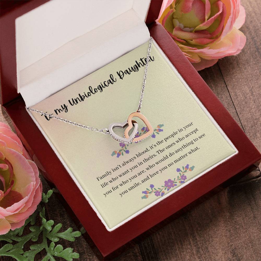 To My Unbiological Daughter - Family Isn'T Always Blood - Interlocking Hearts Necklace