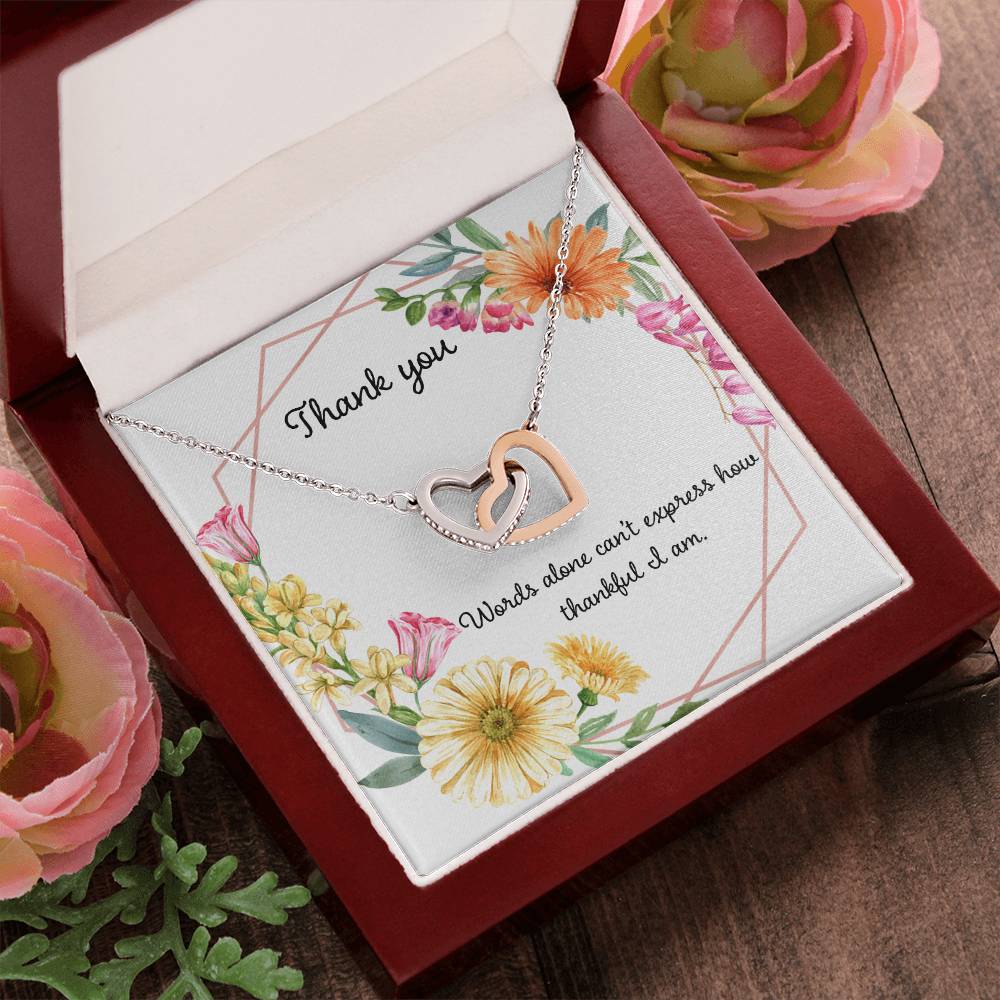 Words Cant Express How Thankful I Am Interlocking Hearts Necklace