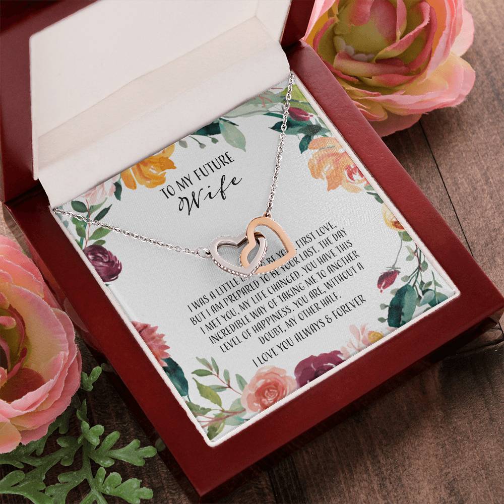 To My Future Wife I Was A Little Late To Be Your First Love Interlocking Hearts Necklace