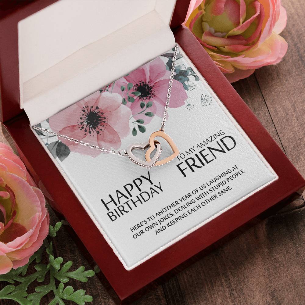 Happy Birthday To My Amazing Friend - Heart Necklace Interlocking Hearts Necklace
