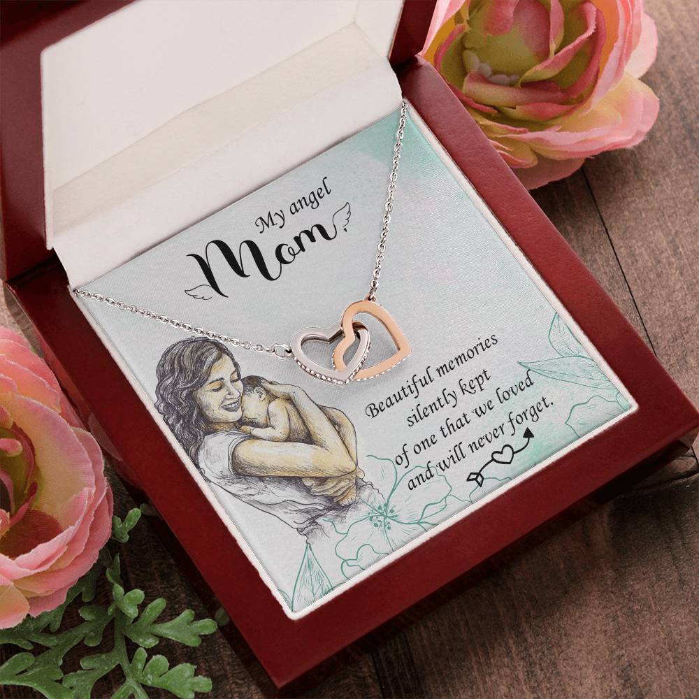 My Angel Mom - Beautiful Memories Silently Kept - Interlocking Hearts Necklace