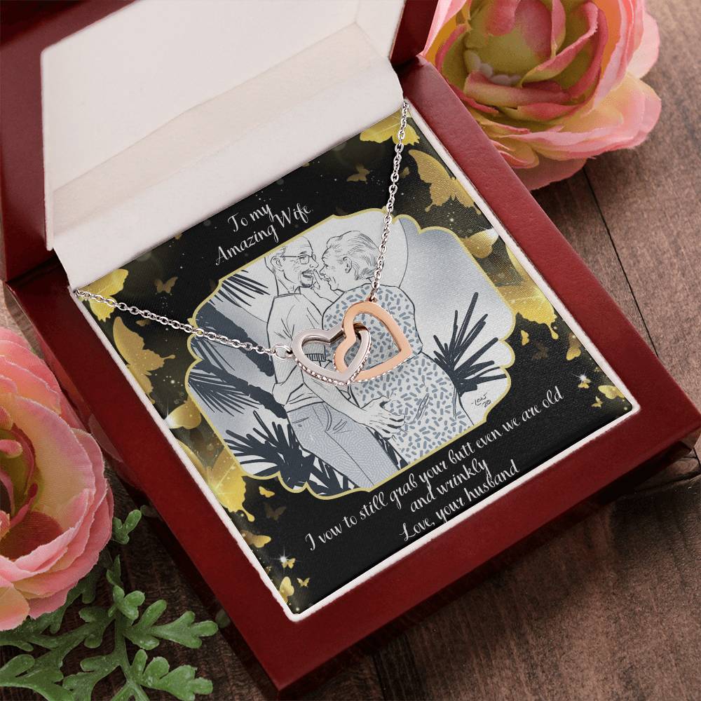 I Vow To Grab Your Butt Even We Are Old And Wrinkly Interlocking Heart Necklace Limited Design By Lan Medina Interlocking Hearts Necklace
