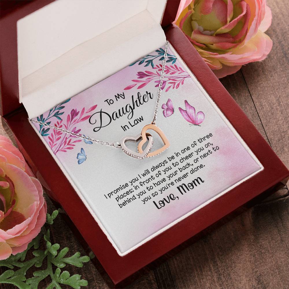 I Promise To Be In One Of The Three Places Hearts Necklace -Daughter In Law Gift Interlocking Hearts Necklace