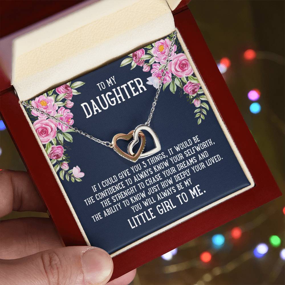 To My Daughter If I Could Give You 3 Things - Interlock Hearts Necklace Interlocking Hearts Necklace