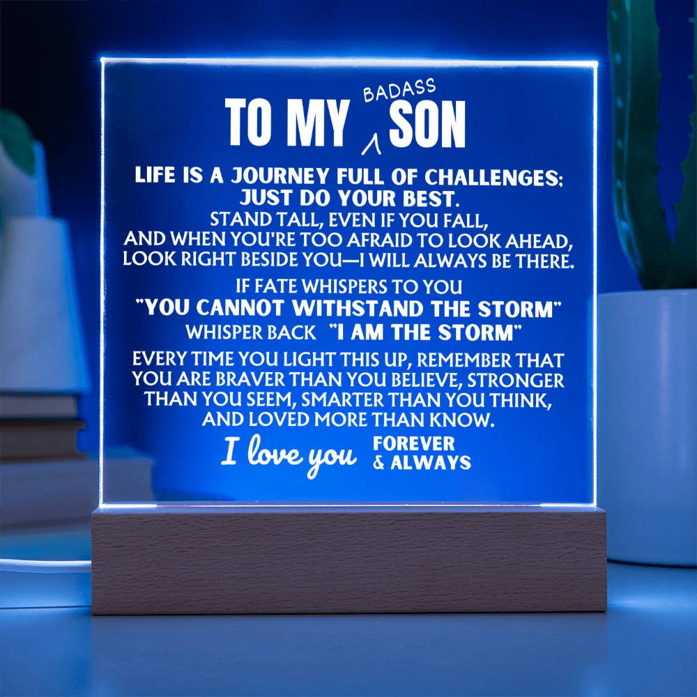 To My Badass Son  - I Am The Storm - Acrylic Square Plaque