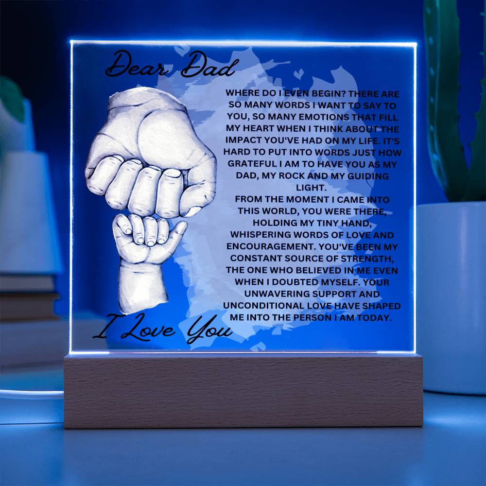 Dear Dad - My Dad, My Rock and My Guiding Light - Acrylic Square Plaque
