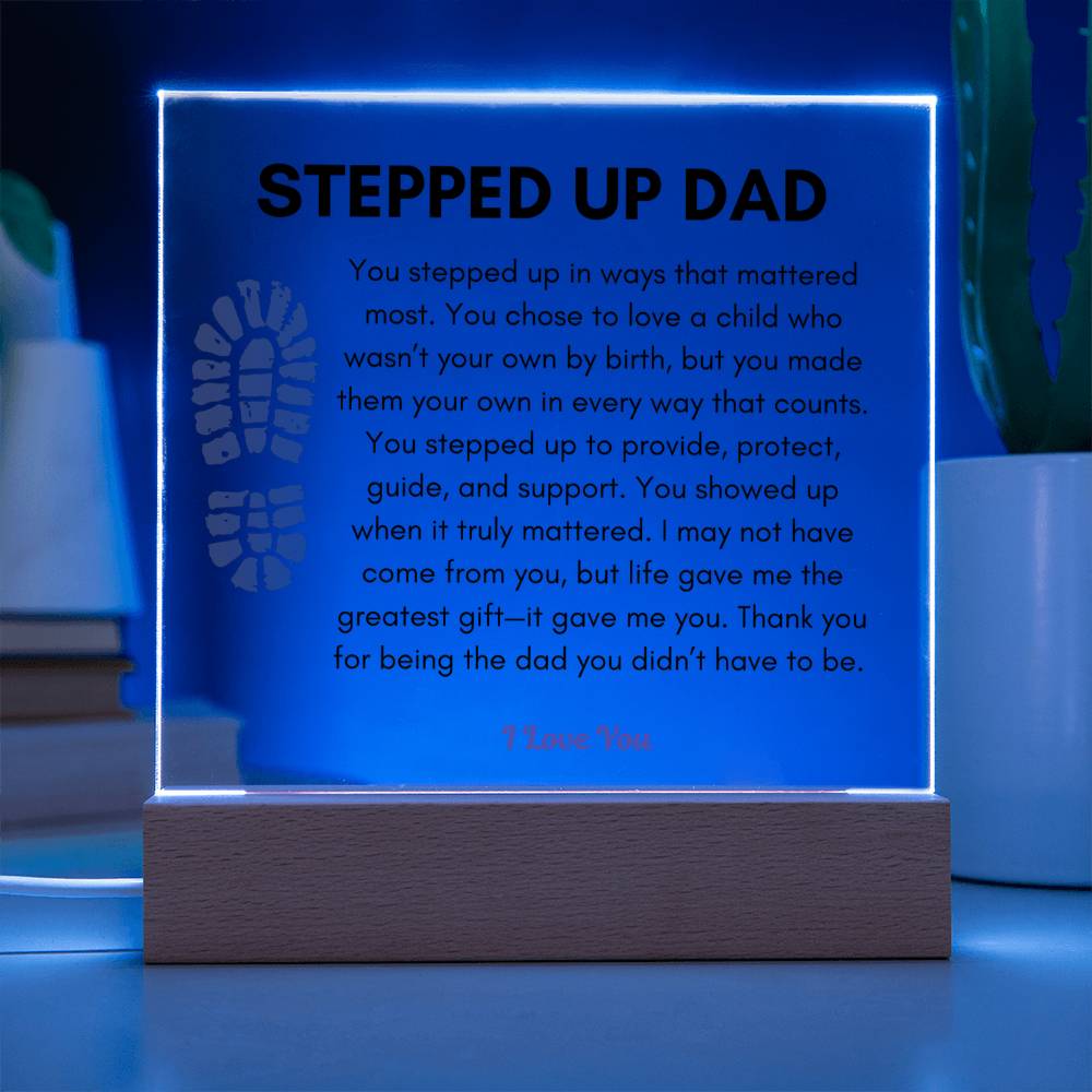 Premium Step - It Gave Me You - Acrylic Square Plaque