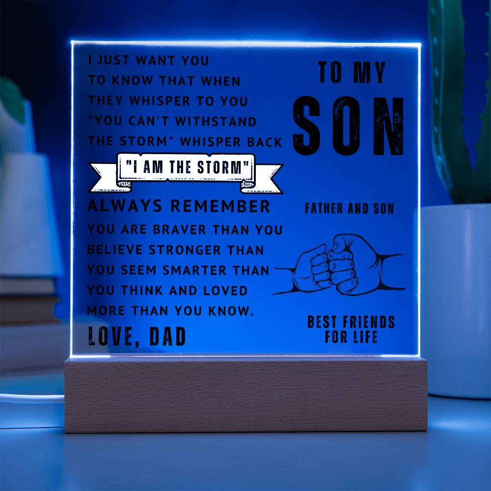 To My Son - I Am The Storm - Acrylic Square Plaque