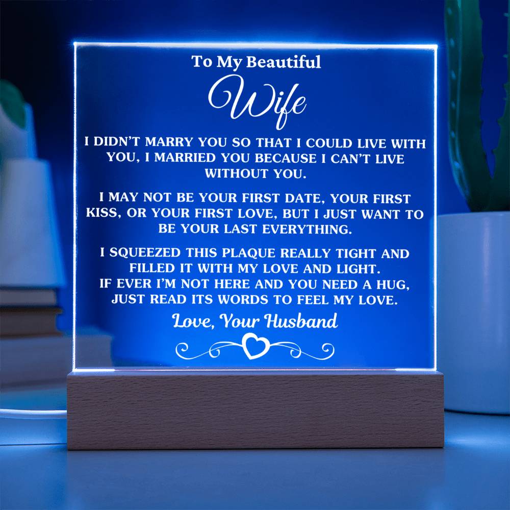 Gift For Husband - I May Not Be Your First Date - Acrylic Square Plaque