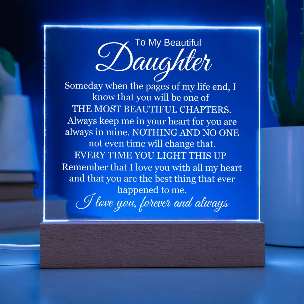 To My Beautiful Daughter - Every Time You Light This Up - Acrylic Square Plaque