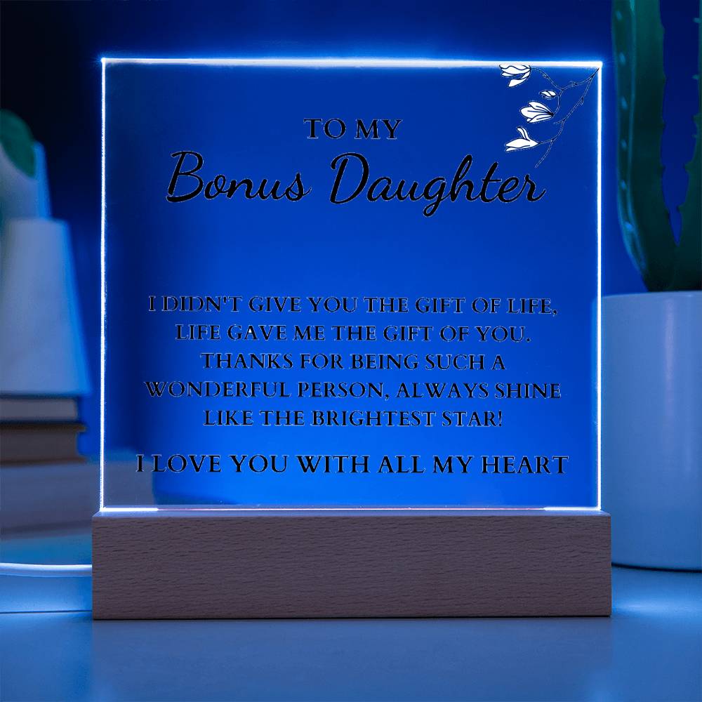 To My Bonus Daughter - Always Shine Like The Brightest Star - Acrylic Square Plaque
