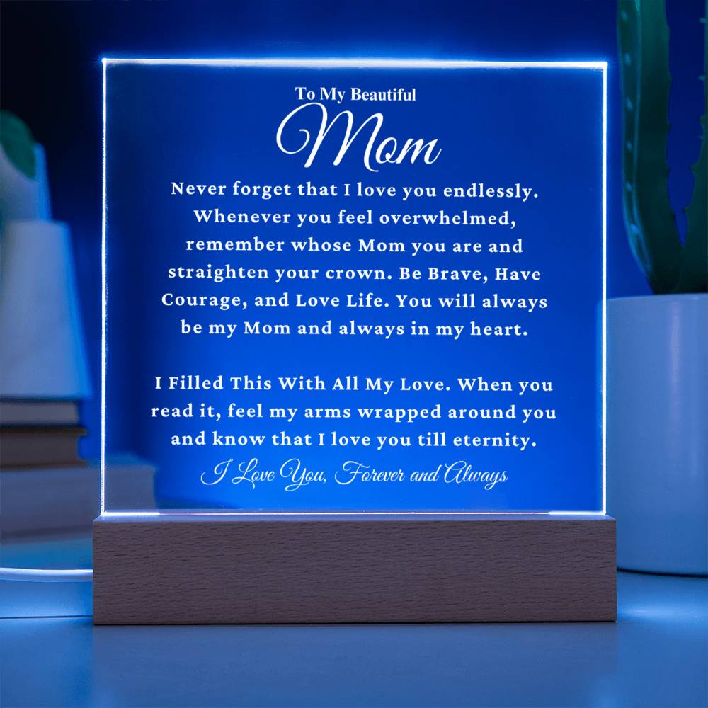 To Mom - Never Forget - Acrylic Square Plaque