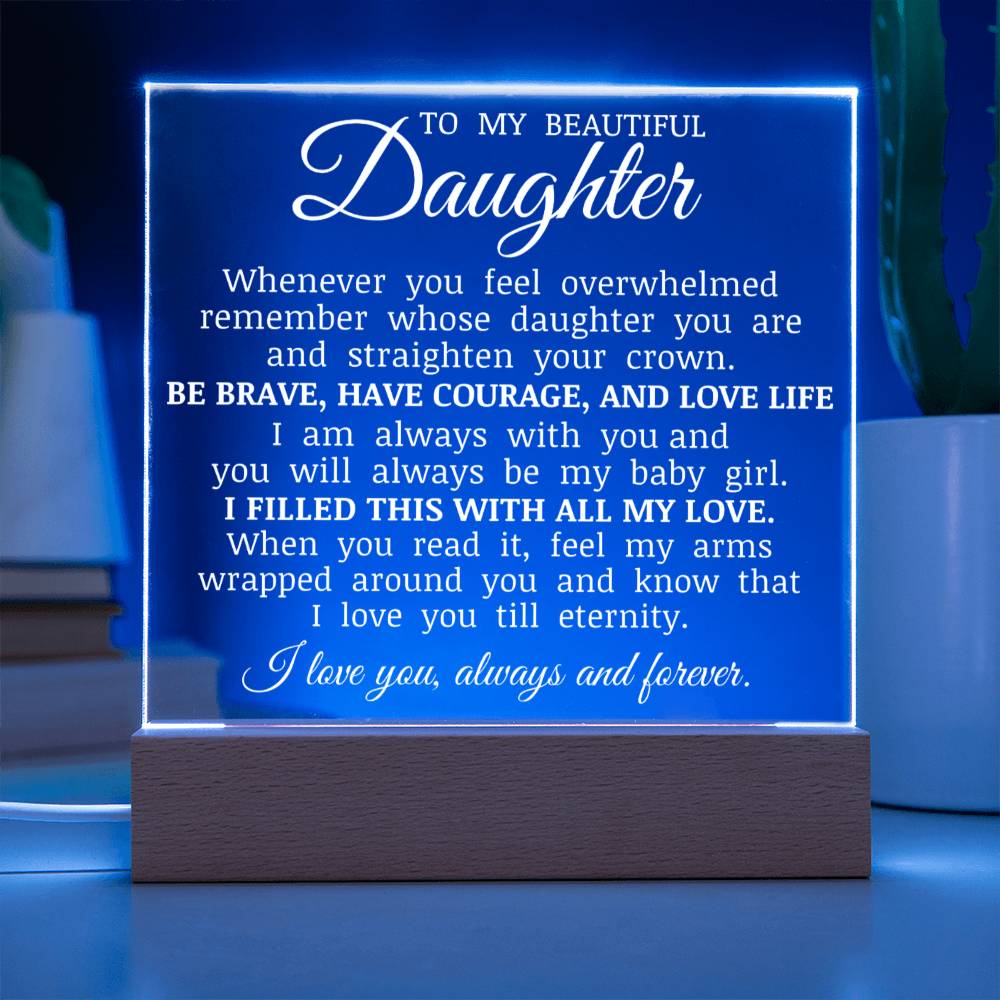 To My Beautiful Daughter - Feel My Arm - Acrylic Square Plaque