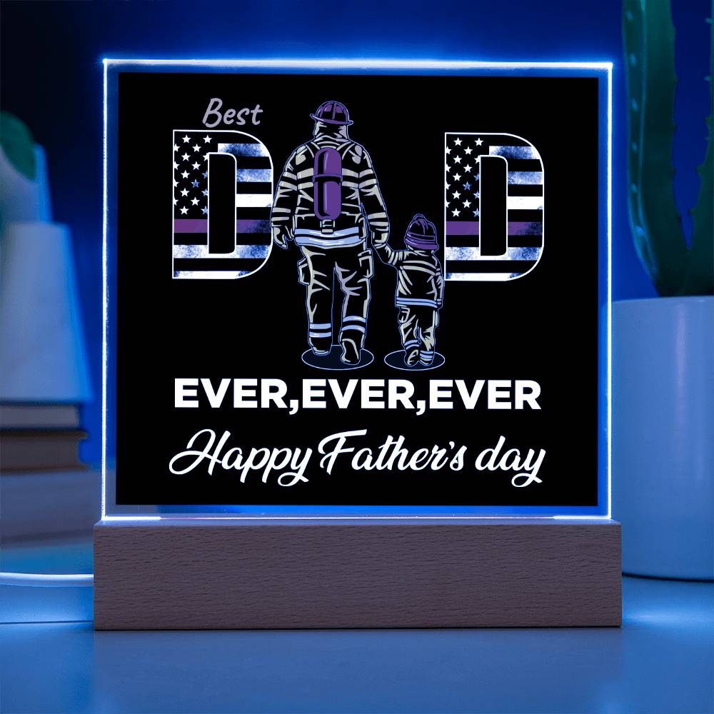 Best Dad Ever Ever Ever - Acrylic Square Plaque