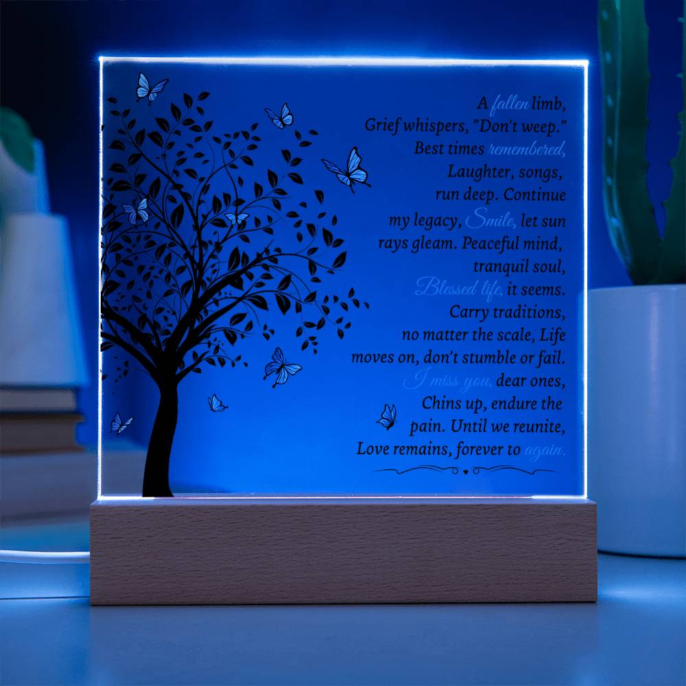 A Limb Has Fallen - Acrylic Square Plaque