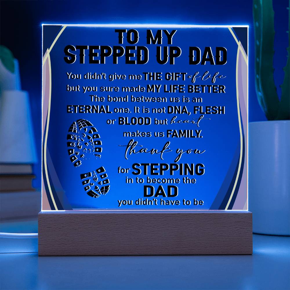 Father's Day Gift for Stepped Up Dad - The Gift Of Life - Acrylic Square