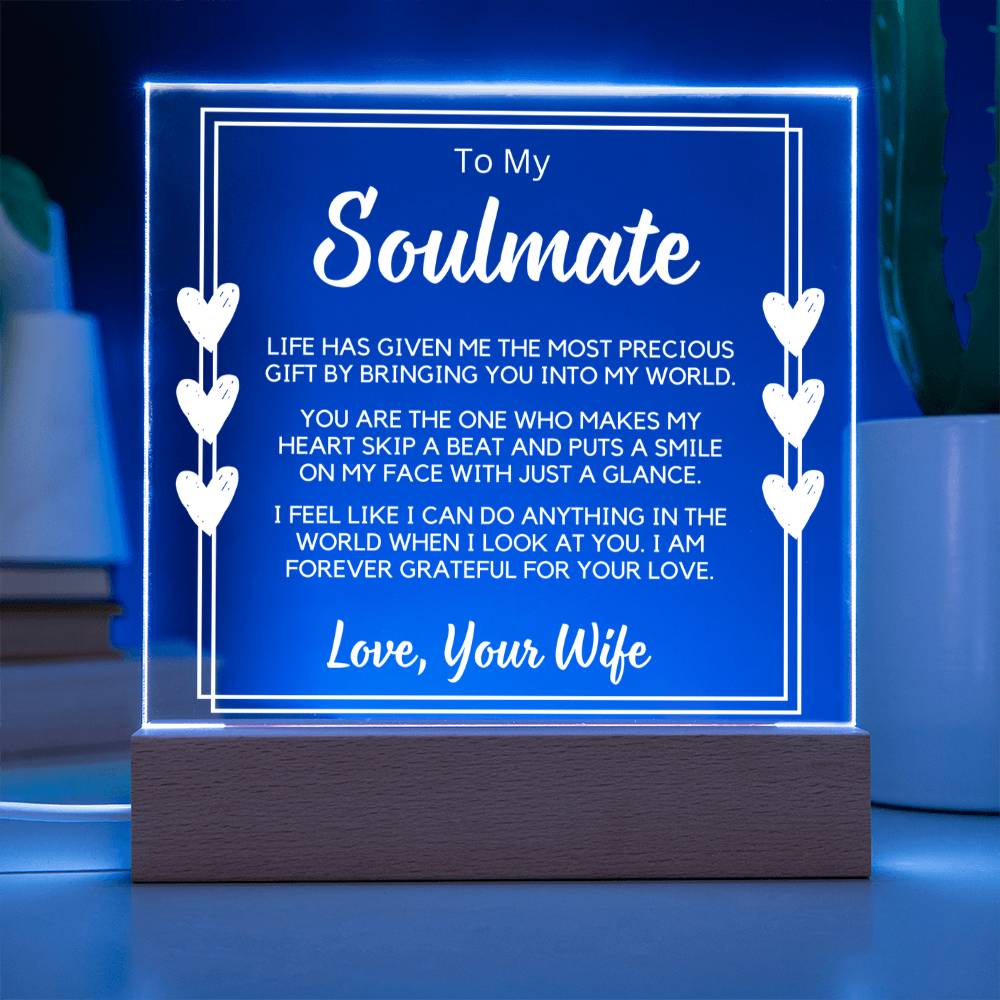 To My Soulmate - I Can Do Anything In The World - Acrylic Square Plaque