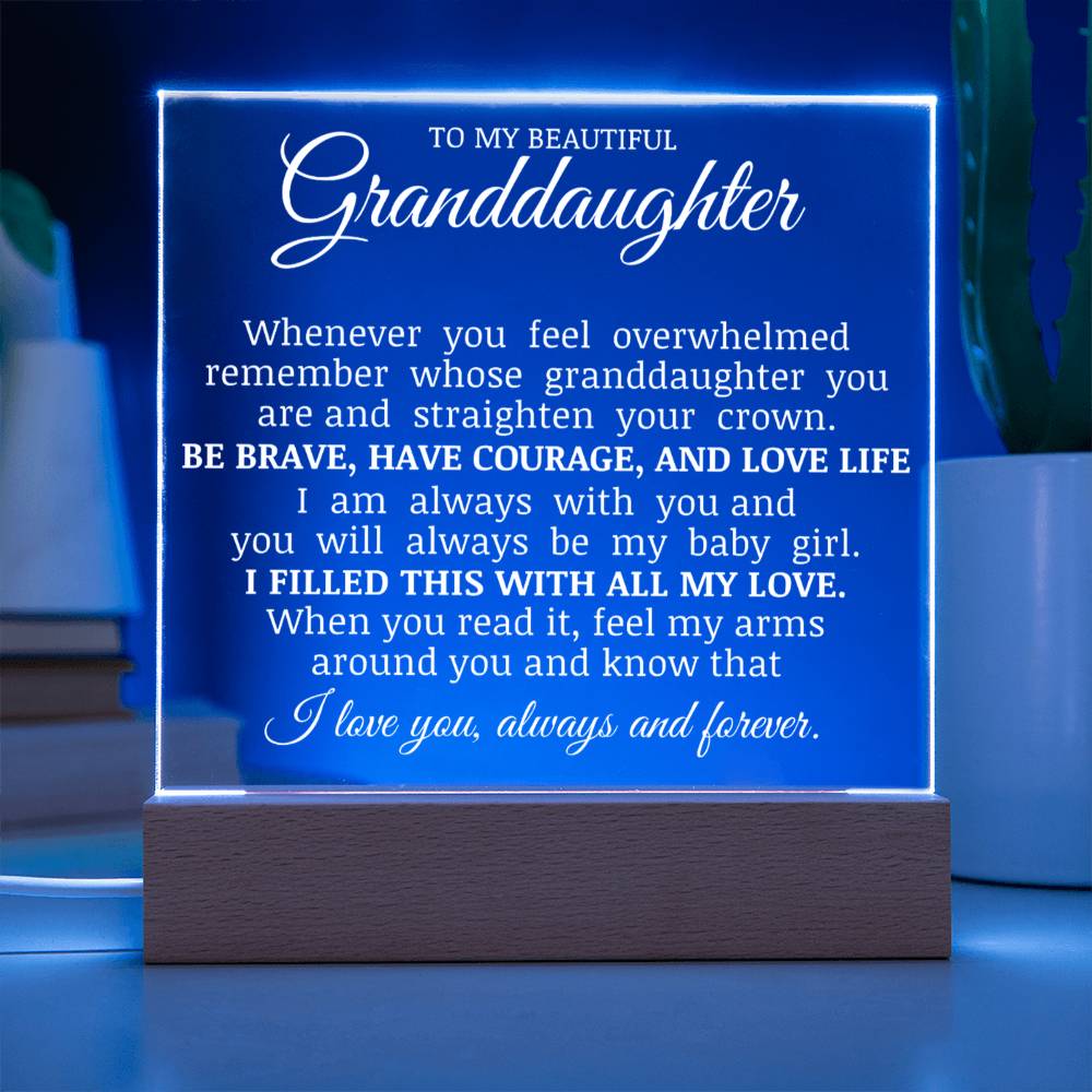 To My Beautiful Granddaughter - Straighten Your Crown- Acrylic Square Plaque