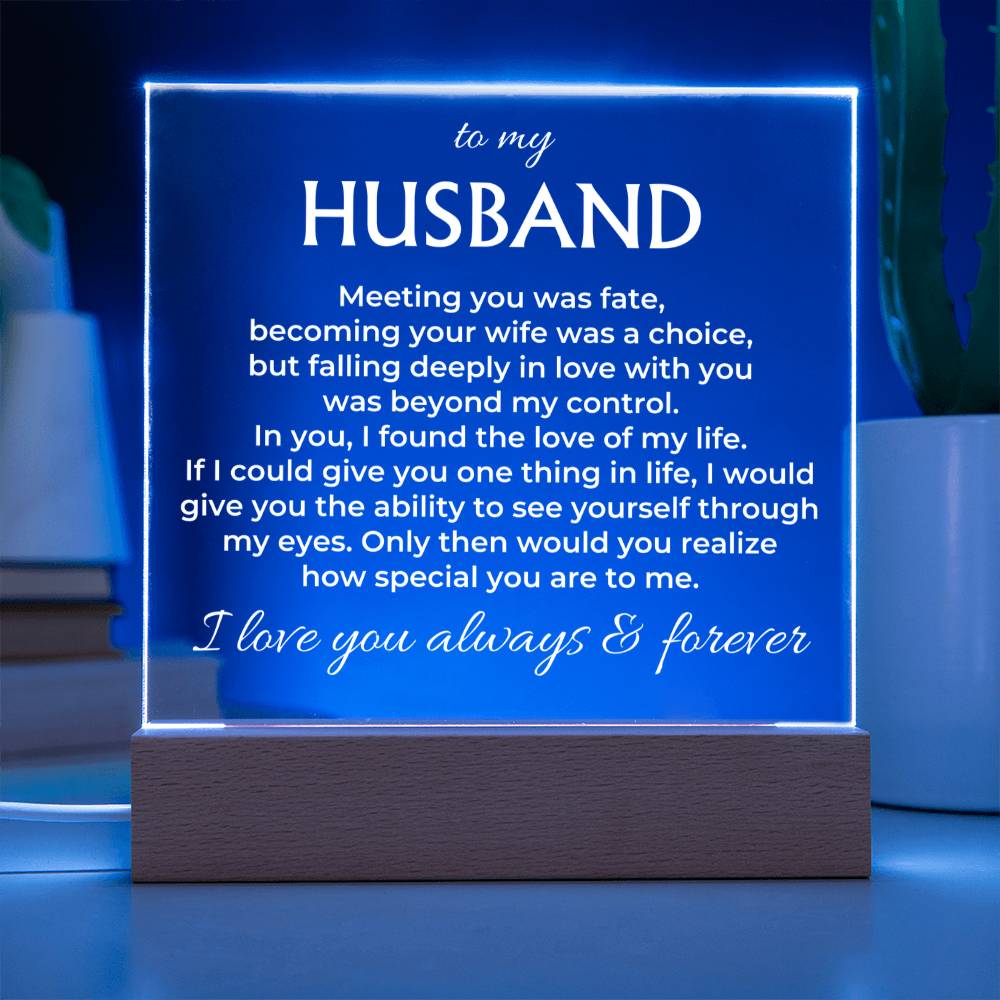 To My Husband - I Found The Love Of My Life - Acrylic Square Plaque