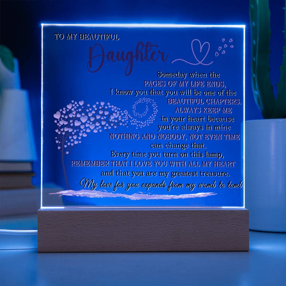 Gift for Daughter -Pages Of My Life Ends - Acrylic Square Plaque