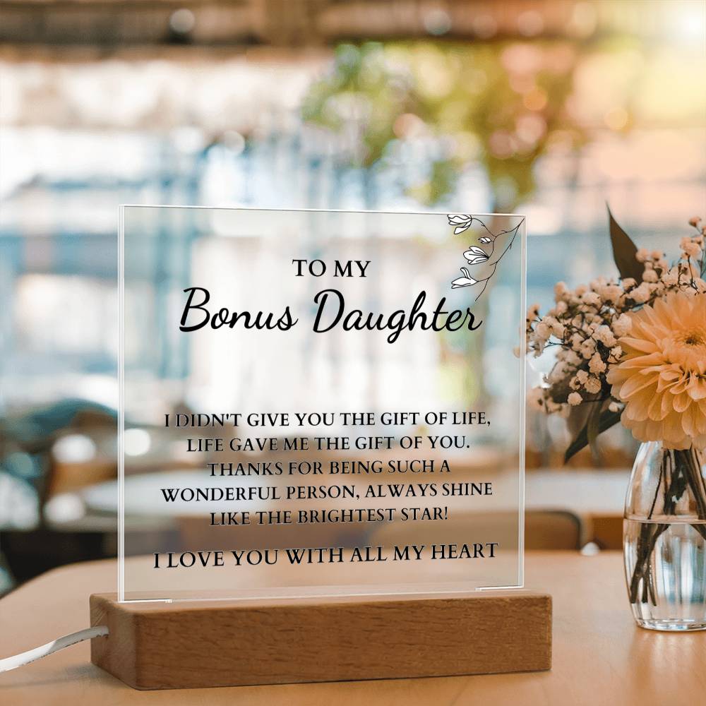 To My Bonus Daughter - Always Shine Like The Brightest Star - Acrylic Square Plaque