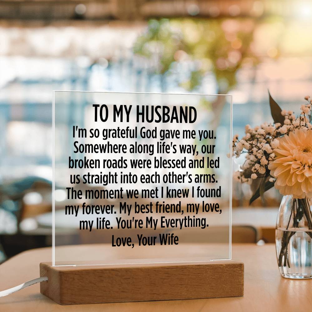 To My Husband - You're My Everything - Acrylic Square Plaque