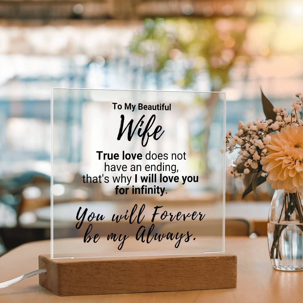 Gift For My True Love - Infinite Love - Acrylic Plaque