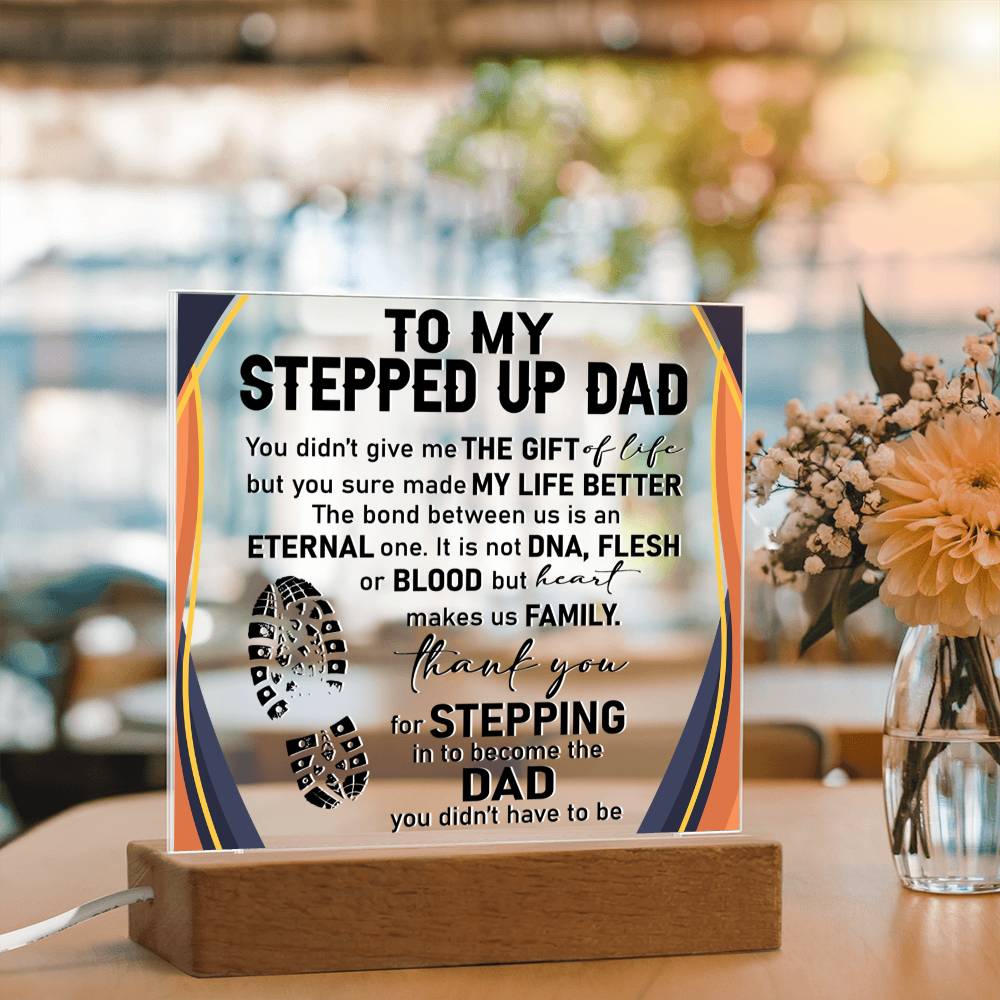 Father's Day Gift for Stepped Up Dad - The Gift Of Life - Acrylic Square