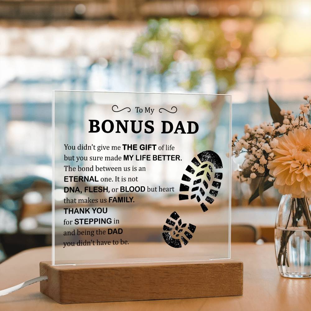 To My Bonus Dad - My Life Better - Acrylic Square Plaque