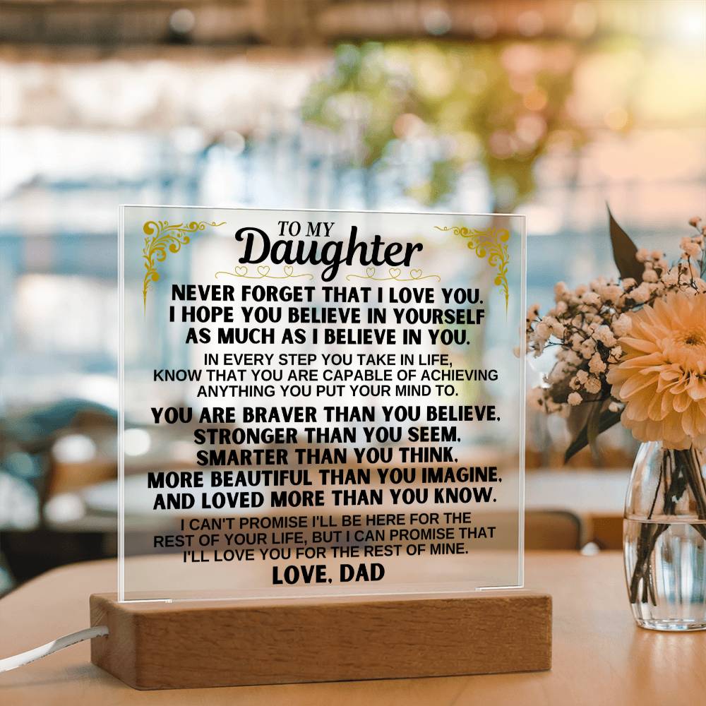 To My Daughter - Love You For The Rest Of Mine - Acrylic Square Plaque