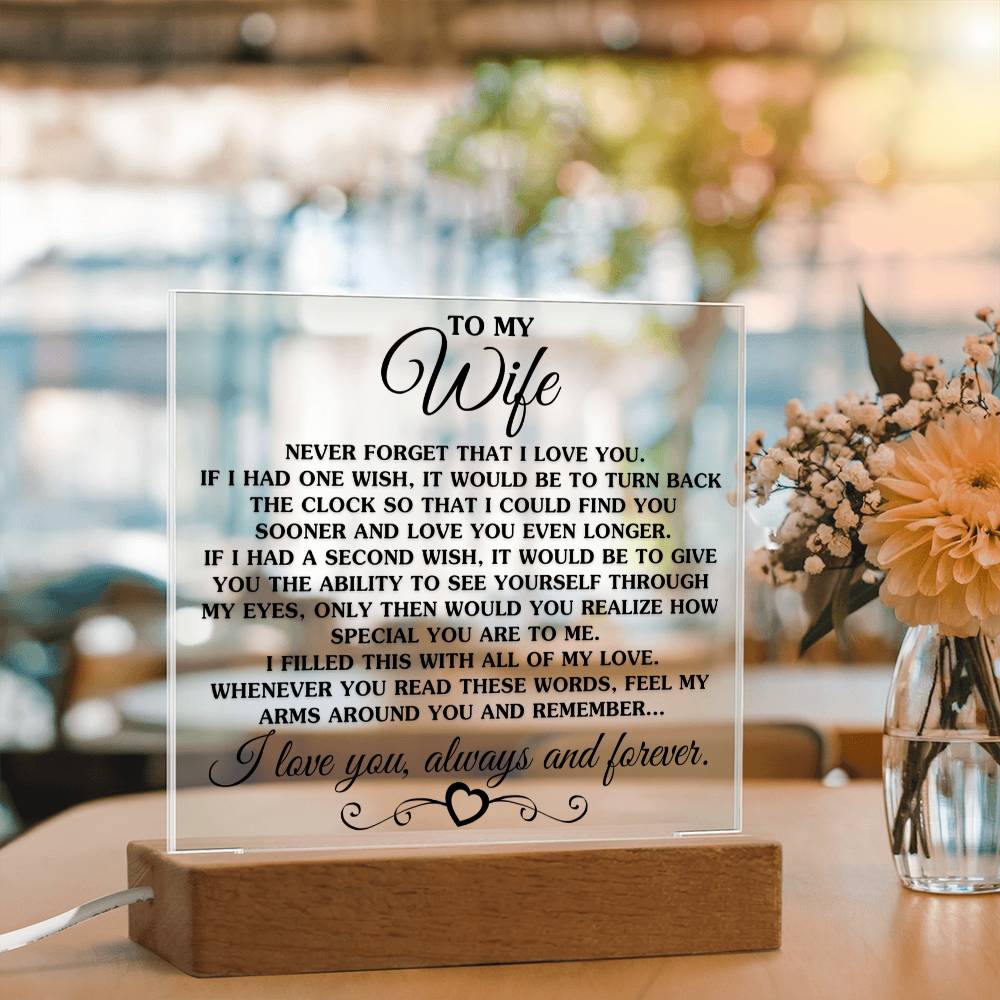 Gift for Wife -If I Had One Wish - Acrylic Square Plaque